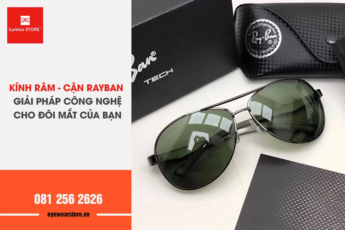 Kính râm - cận | Giải pháp công nghệ cho mắt - Tuyên ngôn phong cách thời trang