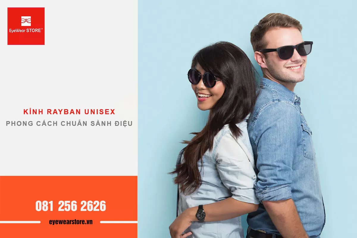 Hiểu đúng về kính Rayban Unisex | Mua 1 được 2